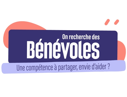 Appel à bénévoles !